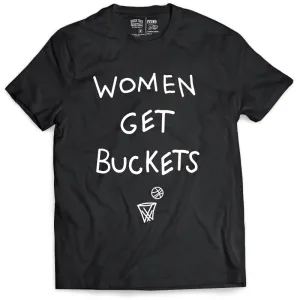 Women Get Buckets - T-Shirt - Black Bigger Than Basketball